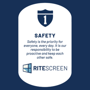Safety is one of RiteScreen's core values